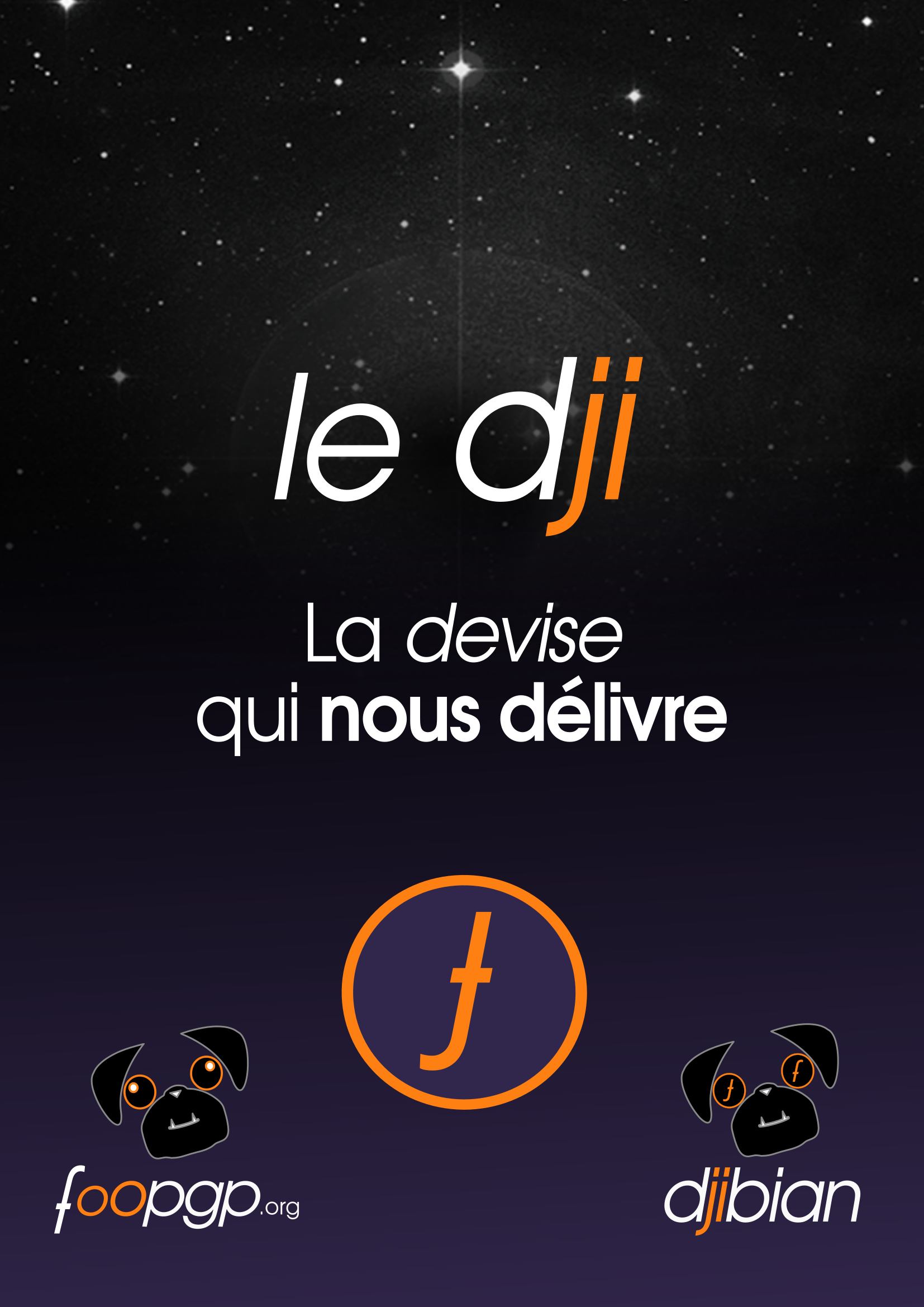 Le dji, la devise qui nous délivre !